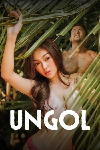 18+ Ungol (2024) UNRATED Hollywood Full Movie HDRip | 1080p | 720p | 480p | ESubs | Moviesflix